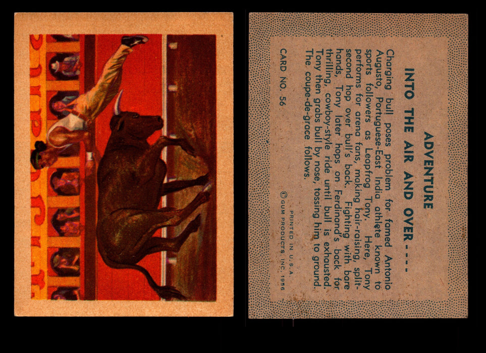 1956 Adventure Vintage Trading Cards Gum Products #1-#100 You Pick Singles #56 Bull Fighting / Into the Air and Over  - TvMovieCards.com