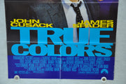 1991 True Colors Original 1SH Movie Poster 27 x 41 John Cusack James Spader   - TvMovieCards.com