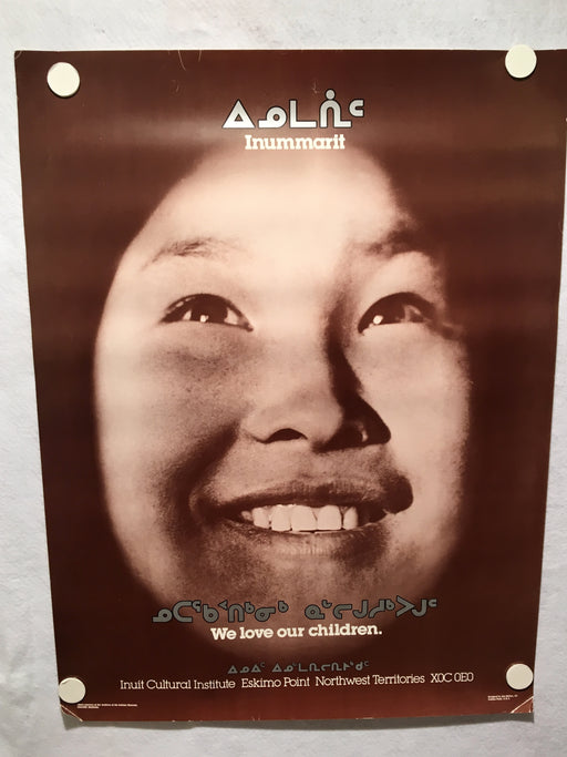 Inuit Cultural Institute Poster "We Love Our Children" Jim Shirley Eskimo Point   - TvMovieCards.com
