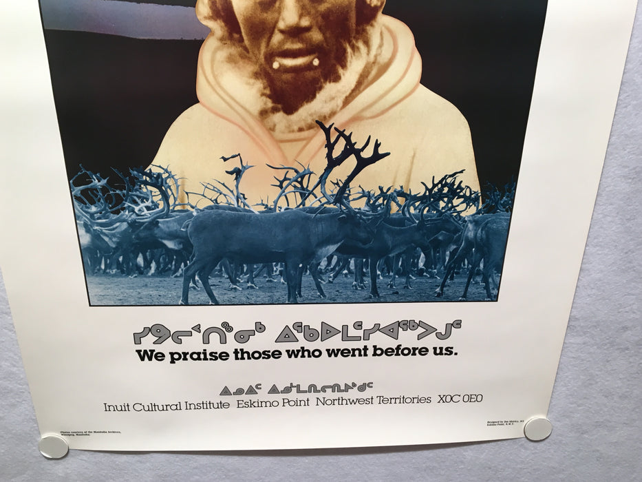 Inuit Cultural Institute Poster "We Praise Those That Went Before Us"   - TvMovieCards.com