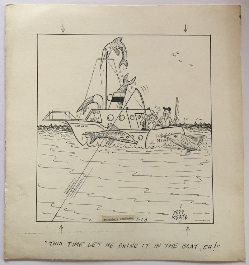 Jeff Keate Time Out Comic Strip Original Art  Fishing (Let me bring it in)   - TvMovieCards.com