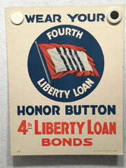 Wear Your Honor Button 4th Liberty Loan Bond Advertisement WWI Poster 11 X 14   - TvMovieCards.com