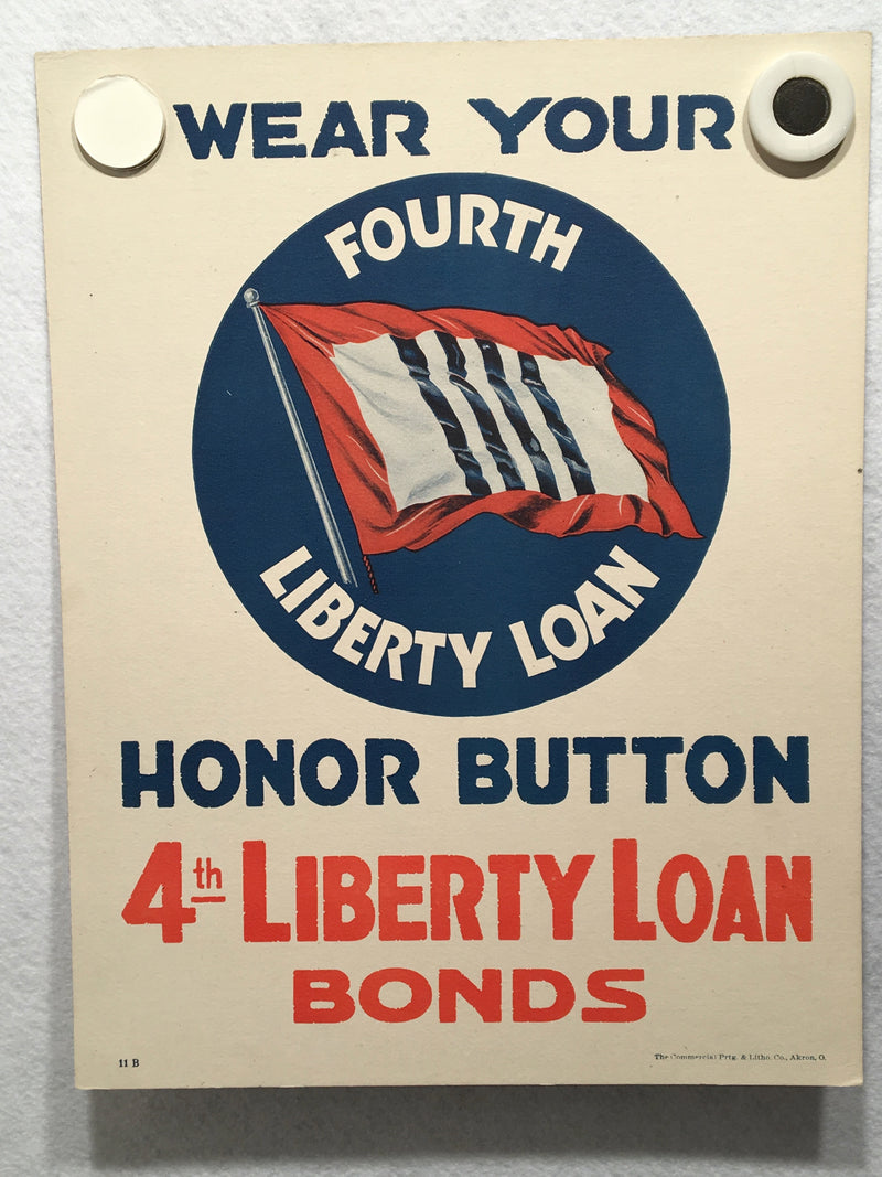 Wear Your Honor Button 4th Liberty Loan Bond Advertisement WWI Poster 11 X 14   - TvMovieCards.com