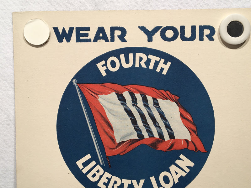 Wear Your Honor Button 4th Liberty Loan Bond Advertisement WWI Poster 11 X 14   - TvMovieCards.com
