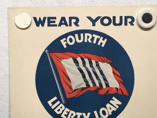 Wear Your Honor Button 4th Liberty Loan Bond Advertisement WWI Poster 11 X 14   - TvMovieCards.com
