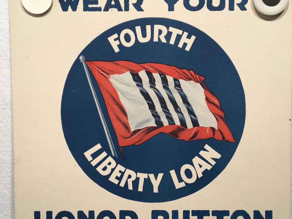 Wear Your Honor Button 4th Liberty Loan Bond Advertisement WWI Poster 11 X 14   - TvMovieCards.com