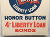 Wear Your Honor Button 4th Liberty Loan Bond Advertisement WWI Poster 11 X 14   - TvMovieCards.com