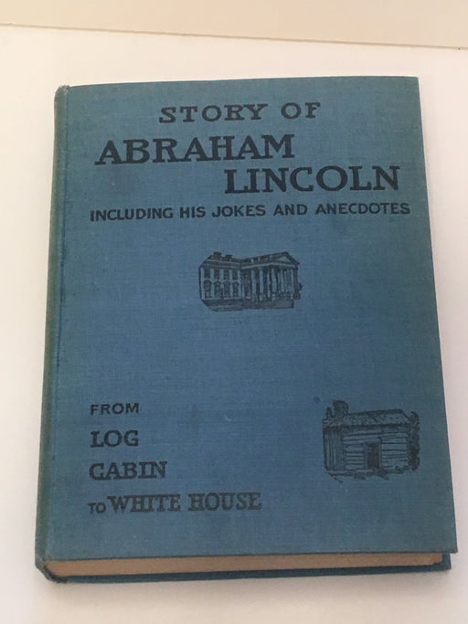 Story Of Abraham Lincoln Eleanor Gridley From Log Cabin To White House 1927   - TvMovieCards.com