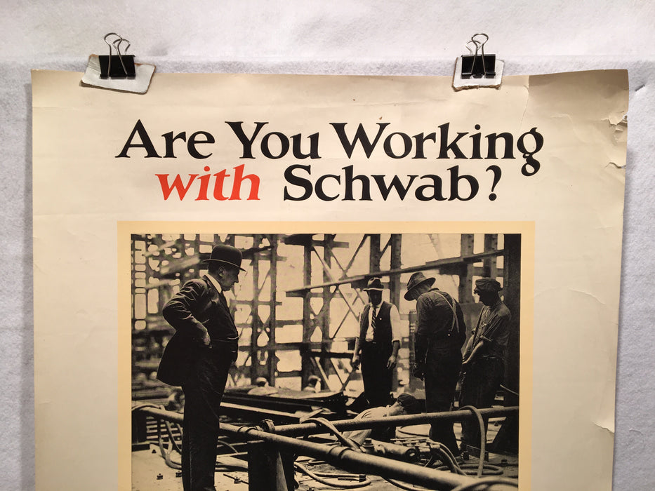 WW1 "Are you Working with Schwab?" 1917 Propaganda Poster (22" X 32")   - TvMovieCards.com