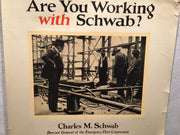 WW1 "Are you Working with Schwab?" 1917 Propaganda Poster (22" X 32")   - TvMovieCards.com