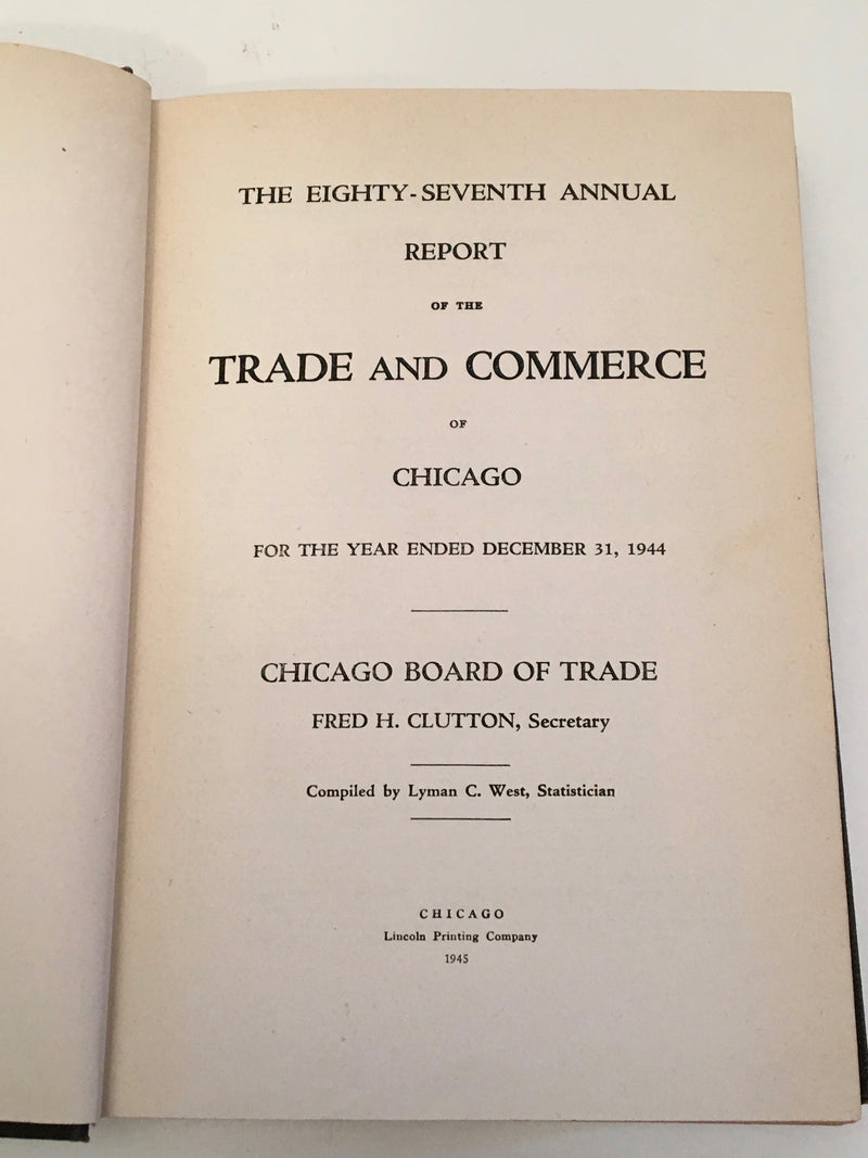 1944 Board of Trade of the City of Chicago 87th Annual Report Statistics Book   - TvMovieCards.com