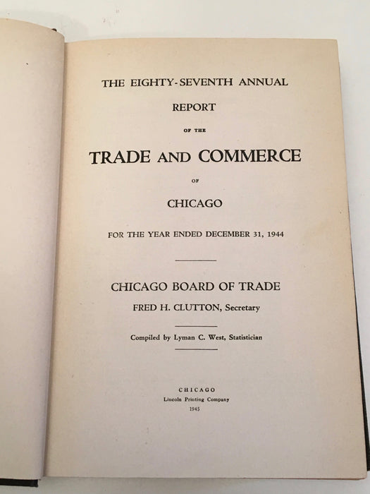 1944 Board of Trade of the City of Chicago 87th Annual Report Statistics Book   - TvMovieCards.com