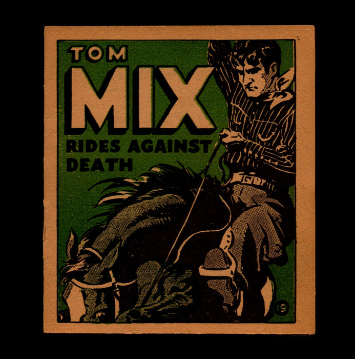 Tom Mix "Rides Against Death" Adventure Stories #19 1934 National Chicle Gum   - TvMovieCards.com