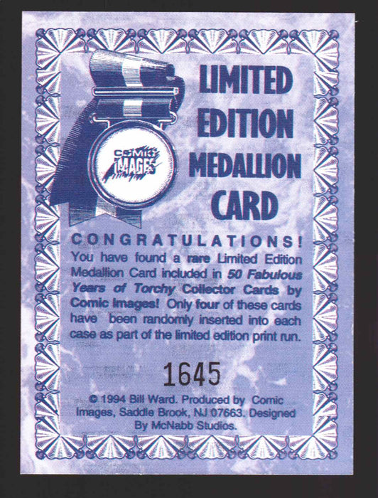 1994 Bill Ward: 50 Fabulous Years of Torchy Medallion Chase Card Comic Images   - TvMovieCards.com