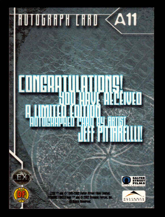 2002 Lexx Dynamic Forces A11 Jeff Pittarreli Autograph Card   - TvMovieCards.com