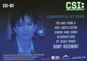 CSI Crime Scene Investigation Season 2 Romy Rosemont Autograph Card CSI-B3   - TvMovieCards.com