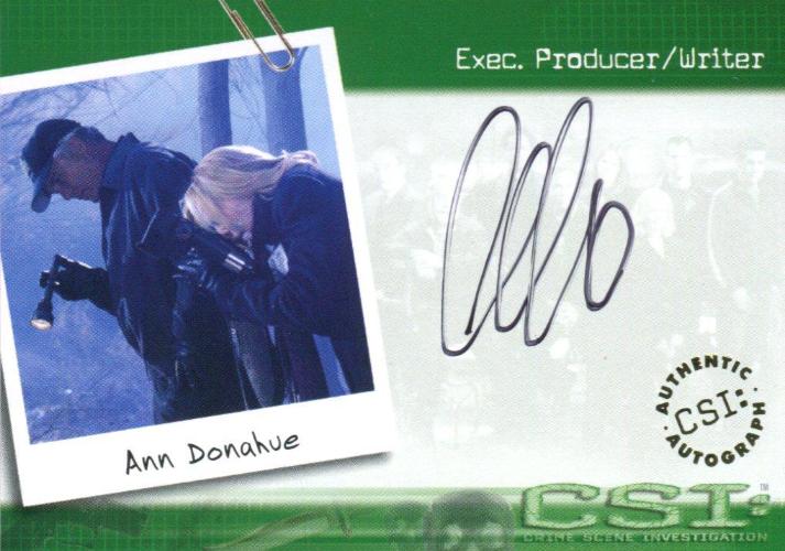 CSI Crime Scene Investigation Season 1 Ann Donahue Autograph Card CSI-A17   - TvMovieCards.com