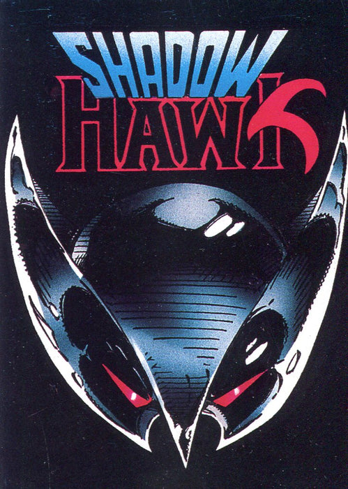Shadowhawk Base Card Set 90 Cards Comic Images 1992 Shadow Hawk   - TvMovieCards.com