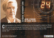 24 Twenty Four Season 5 Jayne Atkinson as Karen Hayes Autograph Card   - TvMovieCards.com