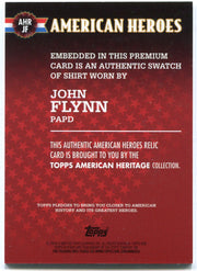 American Heritage Heroes Relics John Flynn PAPD AHR-JF Topps 2009   - TvMovieCards.com