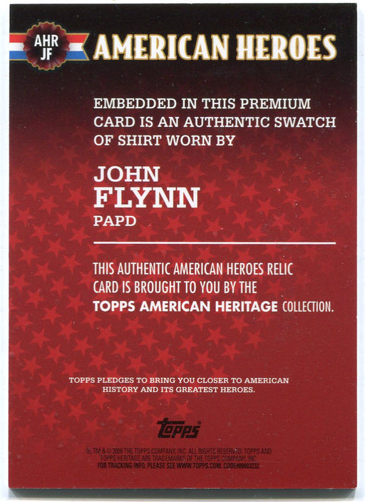American Heritage Heroes Relics John Flynn PAPD AHR-JF Topps 2009   - TvMovieCards.com