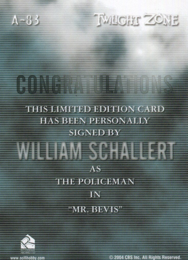 Twilight Zone 4 Science and Superstition William Schallert Autograph Card A-83   - TvMovieCards.com