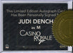 James Bond Classics 2016 Judi Dench as M 6-Case Incentive Silver Autograph Card   - TvMovieCards.com