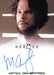 Heroes Archives Matthew John Armstrong as Ted Sprague Autograph Card   - TvMovieCards.com