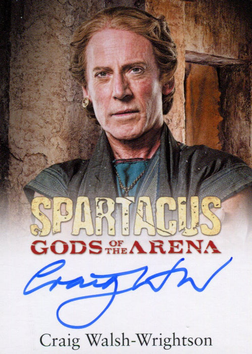 Spartacus Premium Packs Gods of the Arena Craig Walsh-Wrightson Autograph Card   - TvMovieCards.com