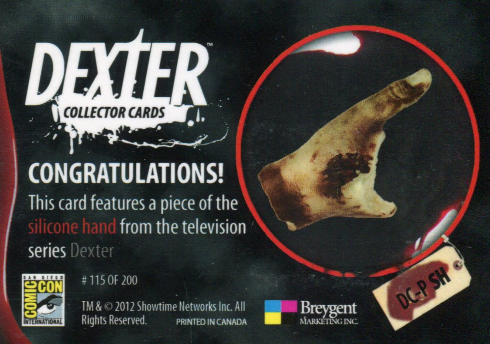 Dexter Season 4 Four Prop Card DC-P SH "Silicone Hand" SDCC Exclusive #115/200   - TvMovieCards.com