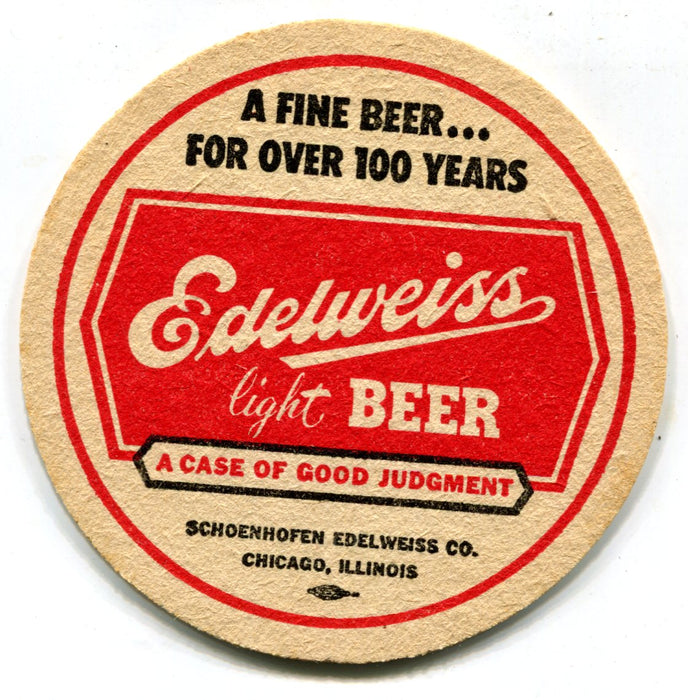 1950s Edelweiss Light Beer 3½ inch Coaster "For Over 100 Years" Chicago IL   - TvMovieCards.com