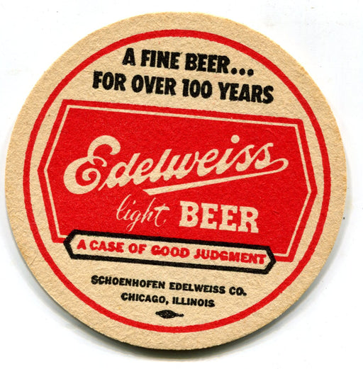 1950s Edelweiss Light Beer 3½ inch Coaster "For Over 100 Years" Chicago IL   - TvMovieCards.com