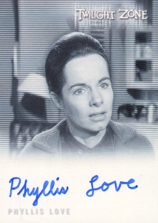 Twilight Zone Complete 50th Anniversary Phyllis Love Autograph Card A-114   - TvMovieCards.com