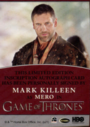 Game of Thrones Iron Anniversary 2 Mark Killeen as Mero Autograph Card   - TvMovieCards.com