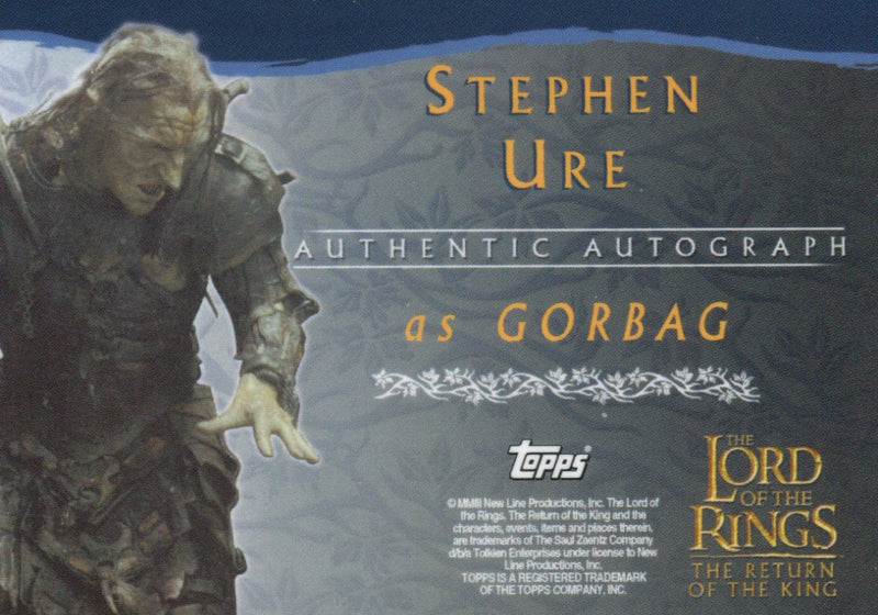 Lord of The Rings Return of the King Stephen Ure as Gorbag Autograph Card LOTR   - TvMovieCards.com