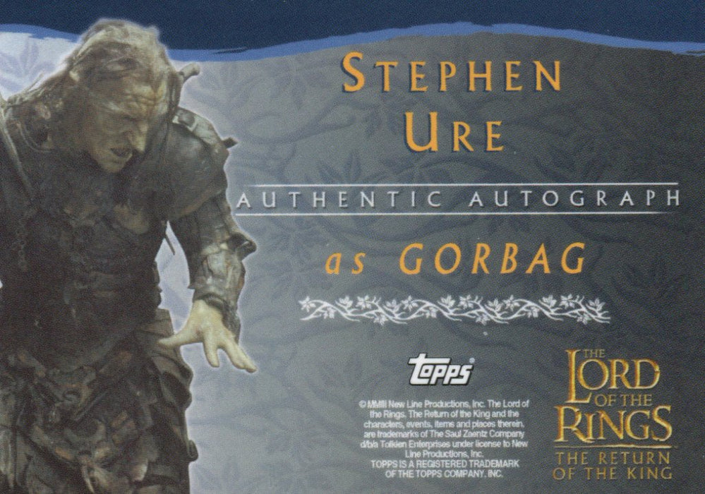 Lord of The Rings Return of the King Stephen Ure as Gorbag Autograph Card LOTR   - TvMovieCards.com