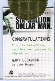 Six Million Dollar Man 1 & 2 Gary Lockwood Case Topper Autograph Card A12   - TvMovieCards.com