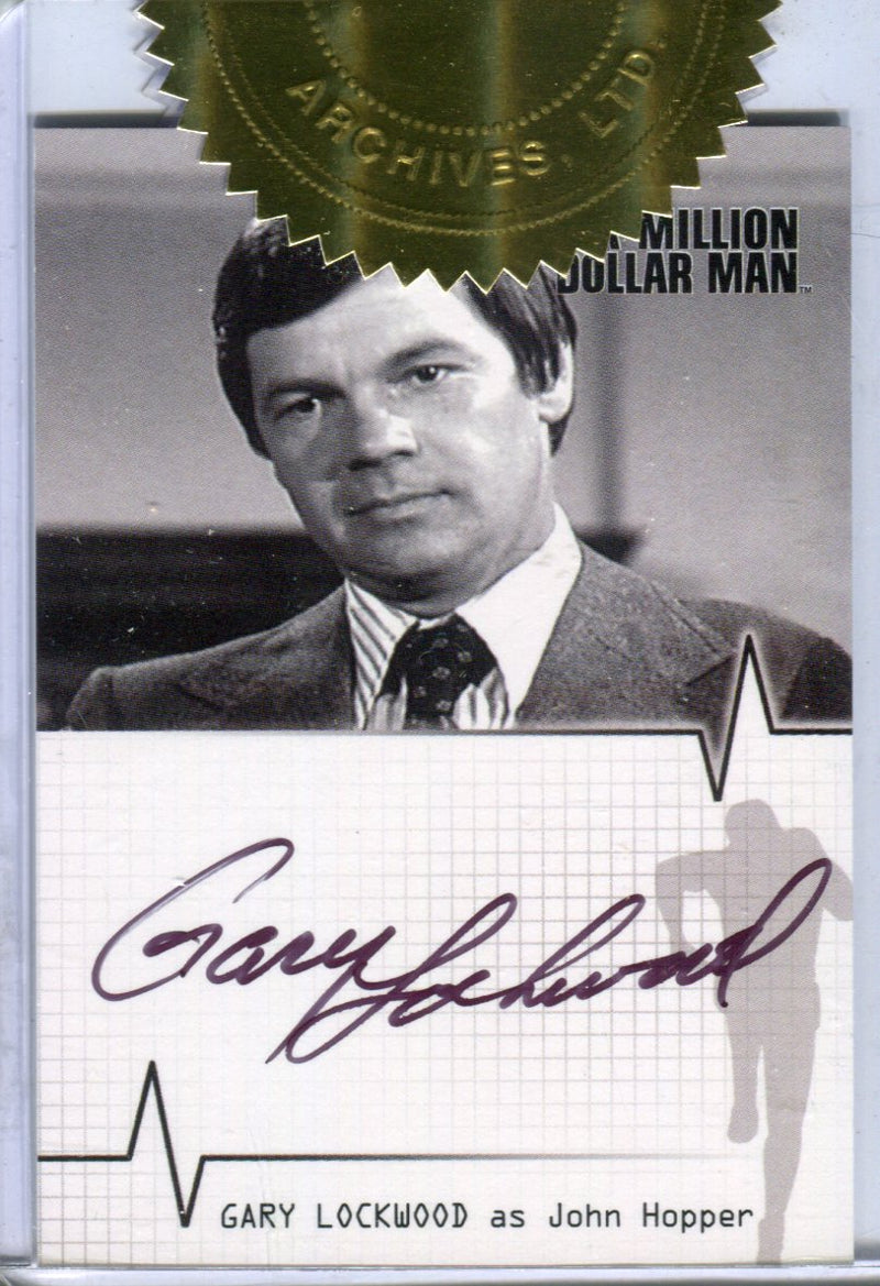 Six Million Dollar Man 1 & 2 Gary Lockwood Case Topper Autograph Card A12   - TvMovieCards.com