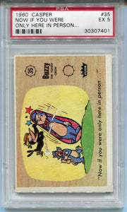 1960 Casper The Ghost #35 Now If You Were Only Here in Person Trading Card PSA 5   - TvMovieCards.com