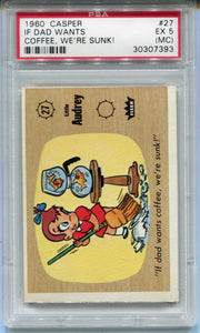 1960 Casper The Ghost #27 If Dad Wants Coffee, We're Sunk! Trading Card PSA 5   - TvMovieCards.com