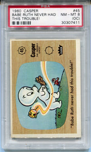 1960 Casper The Ghost #45 Babe Ruth Never Had This Trouble! Trading Card PSA 8   - TvMovieCards.com