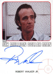 Bionic Collection Six Million Dollar Man Robert Walker Jr. Autograph Card   - TvMovieCards.com