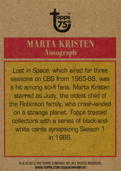 Topps 75th Anniversary Lost in Space Marta Kristen Judy Robinson Autograph Card - TvMovieCards.com