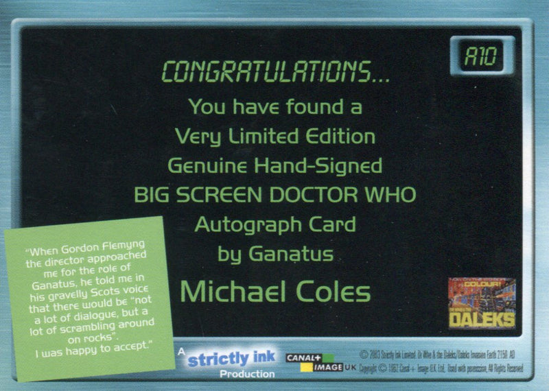 Doctor Who Big Screen Michael Coles Ganatus Autograph Card A10 Strictly Ink 2003   - TvMovieCards.com