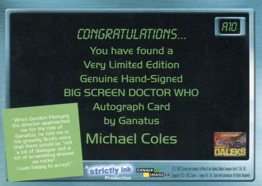 Doctor Who Big Screen Michael Coles Ganatus Autograph Card A10 Strictly Ink 2003   - TvMovieCards.com