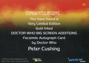 Doctor Who Big Screen Additions Peter Cushing Gold Facsimile Autograph Card A5   - TvMovieCards.com