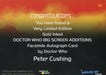Doctor Who Big Screen Additions Peter Cushing Gold Facsimile Autograph Card A5   - TvMovieCards.com