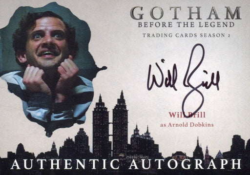 2017 Gotham Season 2 Will Brill as Arnold Dobkins Autograph Card WB   - TvMovieCards.com