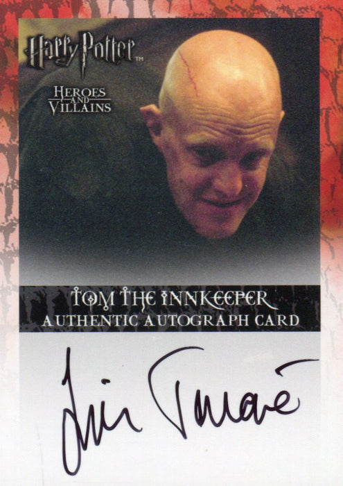 Harry Potter Heroes & Villains Jim Tavare as Tom the Innkeeper Autograph Card   - TvMovieCards.com