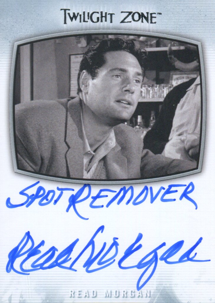 Twilight Zone Archives 2020 Read Morgan "Spot Remover" Autograph Card AI-34   - TvMovieCards.com